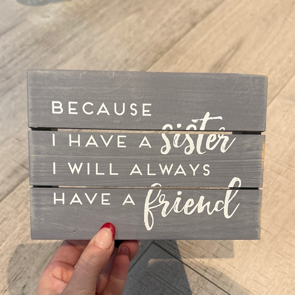 Gray Wooden Sister Plaque